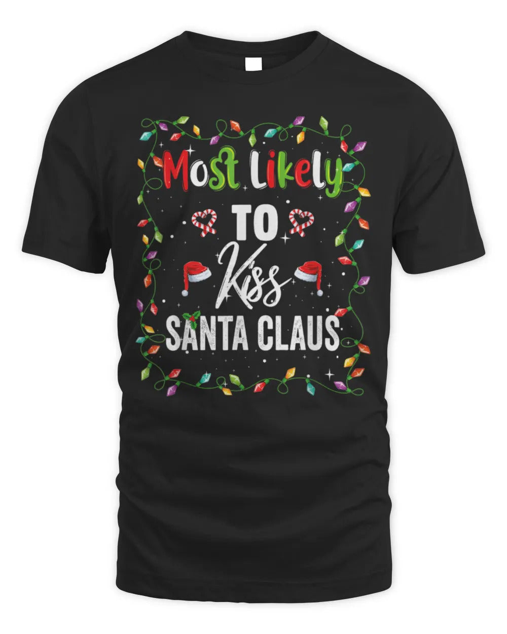 Most Likely To Kiss Santa Claus Family Matching Pjs Xmas Men T-Shirt