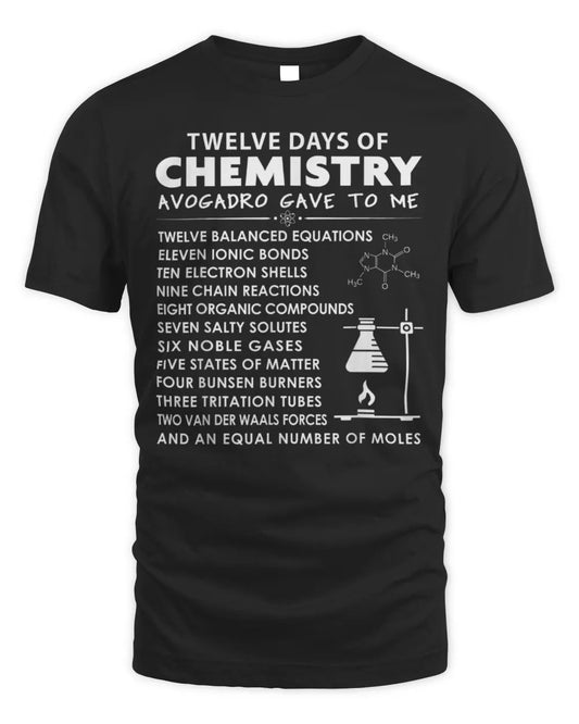 12 Days of Chemistry Chemistry Teacher Christmas T-Shirt
