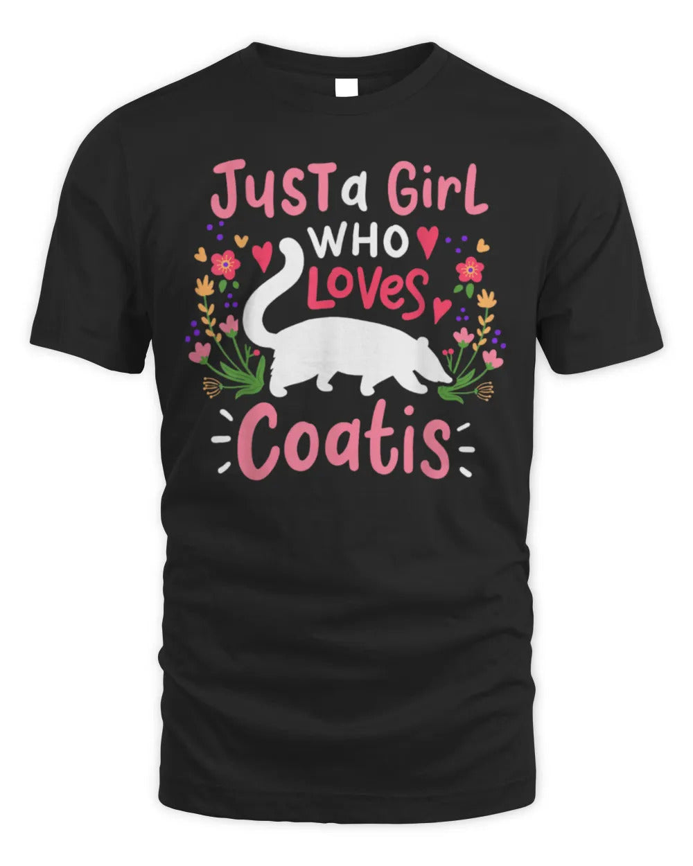 Coati Just A Girl Who Loves Coatis Gift for Coati Lovers T-Shirt