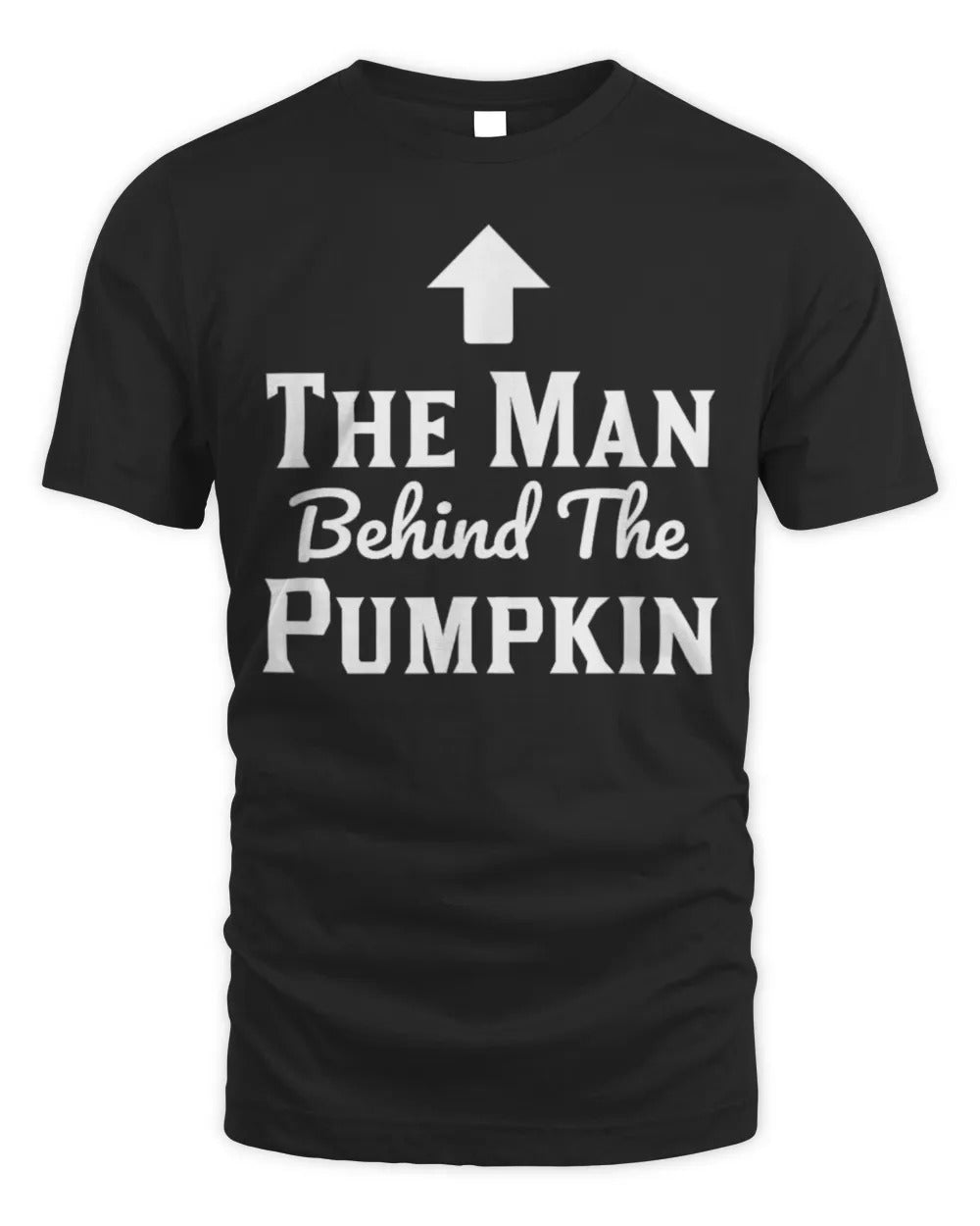 Expectant Dad Joke The Man Behind the Pumpkin Halloween T-Shirt
