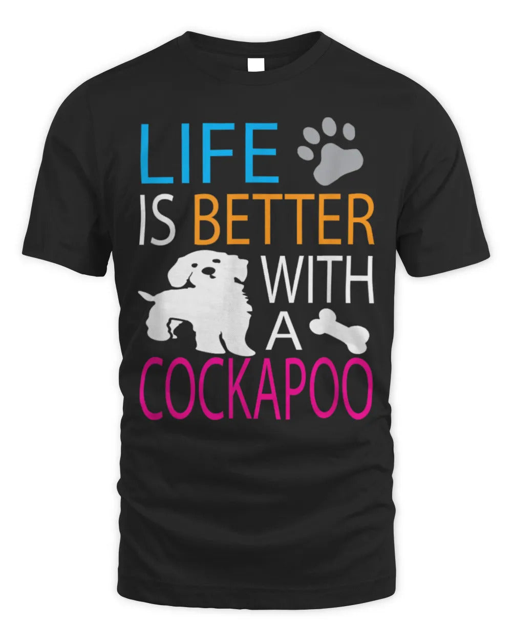 Funny Life Is Better With a Cockapoo Dog Lovers T-Shirt