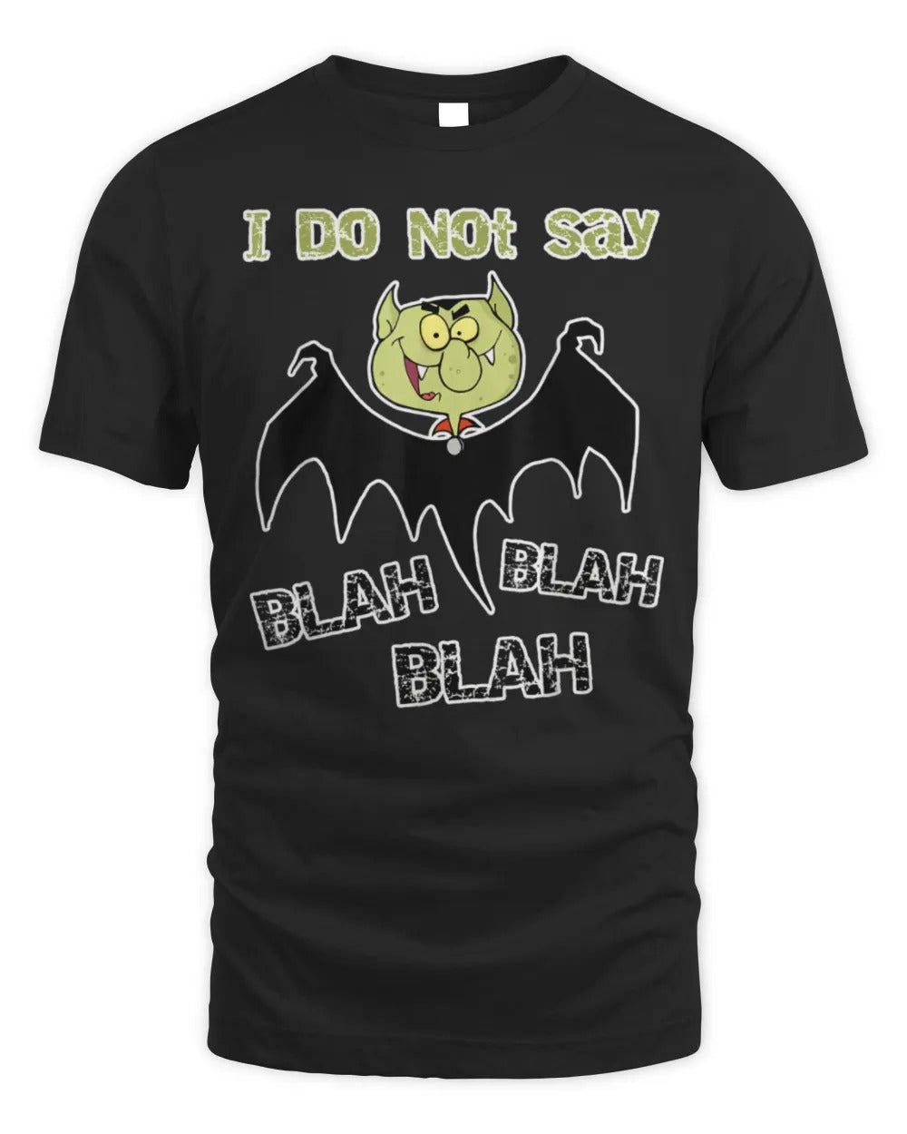 Funny Vampire Bat Do Not Say Blah Dracula T-Shirt