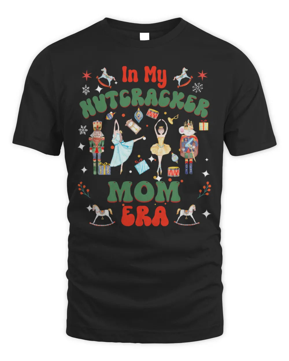 Groovy In My Nutcracker Mom Era Christmas Nutcracker Ballet T-Shirt