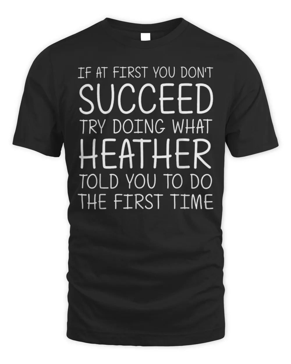 HEATHER Gift Name Personalized Birthday Funny Christmas Joke T-Shirt