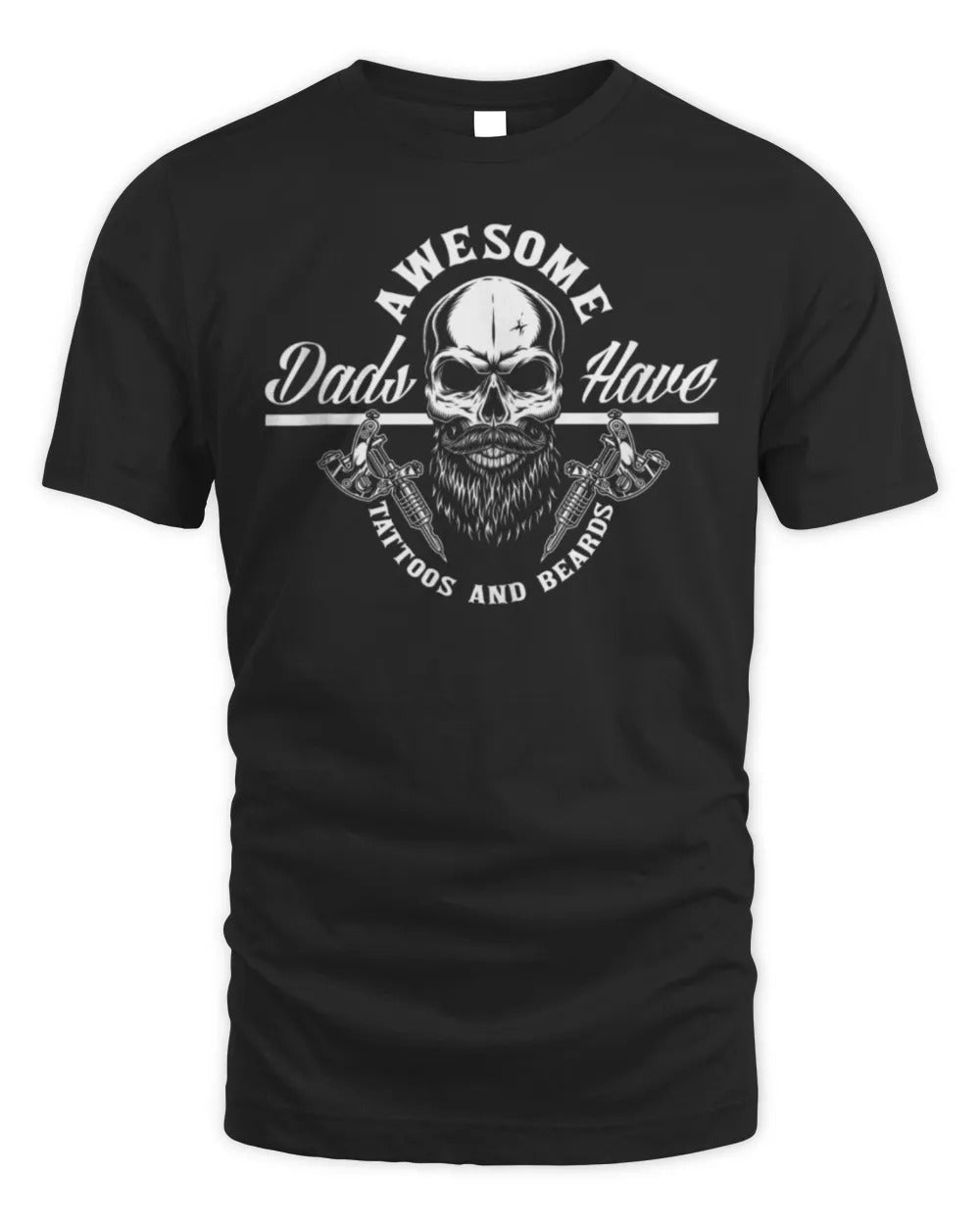 Mens Awesome Dads Have Tattoos And Beards Funny Father Dad T-Shirt