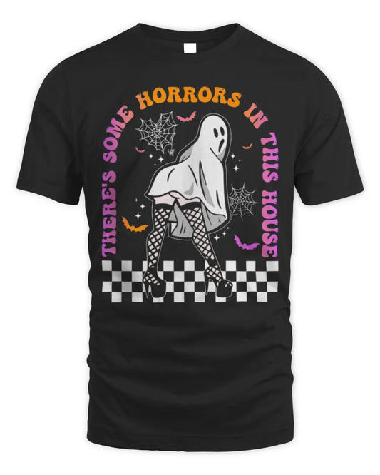 There's Some Horrors In This House Funny Halloween T-Shirt