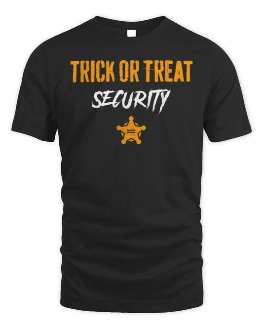 Trick Or Treat Security Funny Halloween Dad Mom T-Shirt