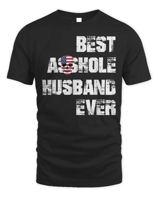 Vintage Best Asshole Husband Ever Husband Gift Shirt