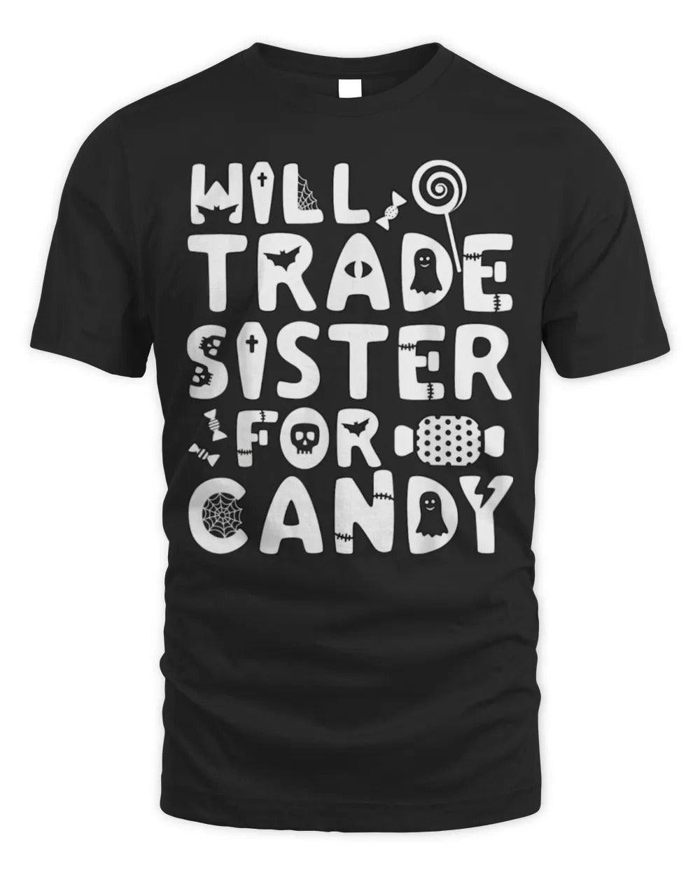 Will Trade Sister For Candy Funny Halloween Tee